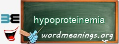 WordMeaning blackboard for hypoproteinemia